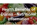 Health Benefits of Durian - Nutritional Information