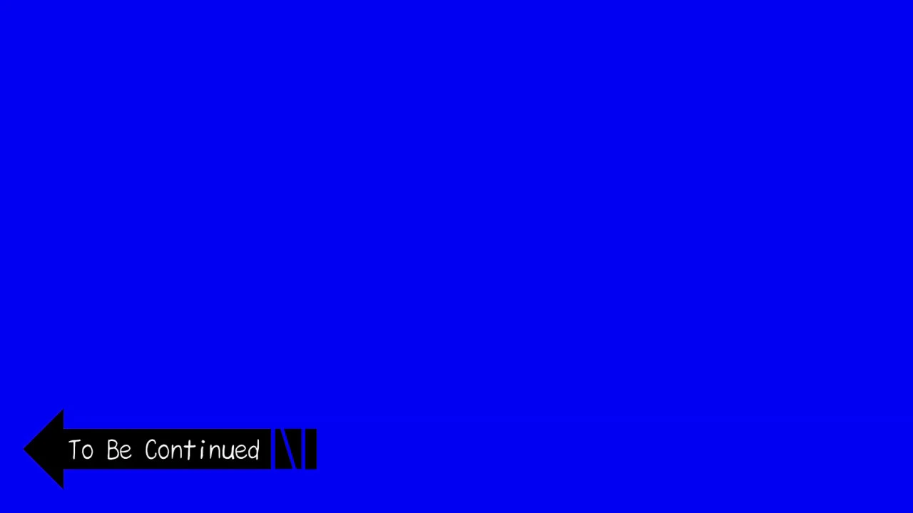 To Be Continued 素材