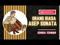 Download Lagu orang biasa - ASEP SONATA
