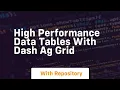 high performance data tables with dash ag grid
