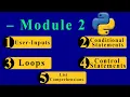 Python Tutorial - Module 2 Control Flow If-Else Loops Break Continue List Comprehensions