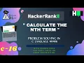 16 Calculate the Nth term Hackerrank C Solutions Hackerrank Problem Solving