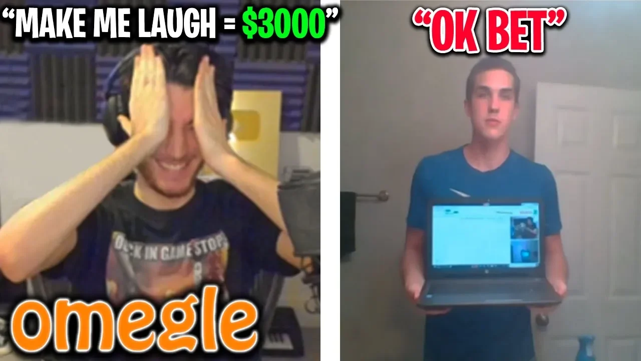 Omegle... but if I laugh they win $3000