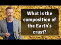 What is the composition of the Earth s crust