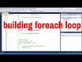 Building foreach loops