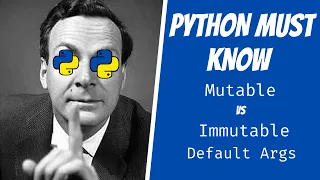 Python Must Know Mutable vs Immutable Default Arguments