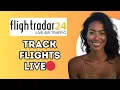 How to Track Flight Status Live on Flightradar24 2025 Guide