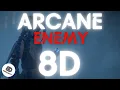 Download Lagu 8D Arcane - Enemy (Imagine Dragons \u0026 JID) Arcane League of Legends -Enemy