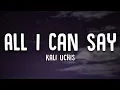 Lagu Kali Uchis - All I Can Say (Lyrics)