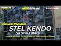 Download Lagu DJ PARTY MBEROT STEL KENDO VIRAL TIK TOK FEAT LINGGARJATI MANAGEMENT