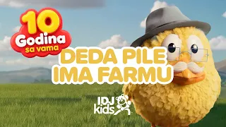 PILICI - DEDA PILE IMA FARMU | 10 GODINA SA VAMA | NAJLEPSE DECIJE PESME | @IDJKids