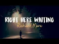 Download Lagu Richard Marx -  Right Here Waiting  (Lyrics / Lyric Video) 🎧