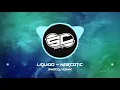 Download Lagu Liquido - Narcotic (SimoCDJ Remix)