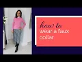How to wear a collar | anita feron clark | www.feronclarkstyle.com | #collars #fauxcollar