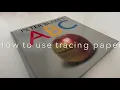 How to use tracing paper