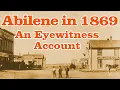 Abilene Kansas in 1869 An Eyewitness Account