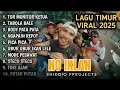 LAGU TIMUR VIRAL 2025 | TOR MONITOR KETUA | TABOLA BALE || BODY PATA || NAGAPAIN REPOT, NO IKLAN