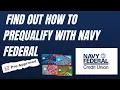 Find Out How To Prequalify With Navy Federal - In Minutes