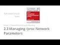 Learn how to manage proc Network Parameters - LFCE Course Sander van Vugt