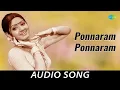 Download Lagu Ponnaram Ponnaram - Audio Song | Pagalil Oru Iravu | Vijaykumar, Sridevi | Ilaiyaraaja | Kannadasan