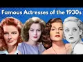 Famous Actresses of the 1930s Beautiful 1930s Actresses Golden Age of Hollywood Actresses