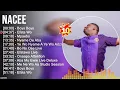 Download Lagu N a c e e Greatest Hits ~ Top Gospel and Worship Music African
