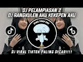 Download Lagu DJ RANGKULEN AKU KEKEPEN AKU |DJ PELAMPIASAN 2 REMIX MENGKANE VIRAL TIKTOK TERBARU 2025 KALIAN CARI❗