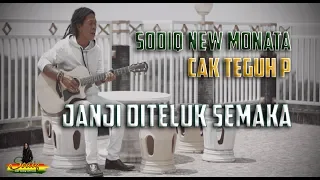 Download Janji diteluk semaka - Sodiq New Monata MP3