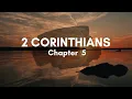 2 Corinthians Chapter 5 - English Standard Version ESV Bible