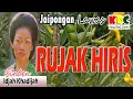 Download Lagu RUJAK HIRIS - H. IDJAH KHADIJAH || JAIPONGAN SUNDA LAWAS