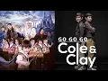 Download Lagu Cole and Clay - Go Go Go (Official Audio) | Soundtrack Alfa