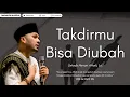 Download Lagu Jangan Khawatir Tentang Masa Depanmu | Ustadz Hanan Attaki #ustadzhananattaki