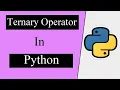Ternary operators in Python programming Python programming tutorial for beginners