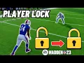 How to PLAYER LOCK in Madden 23