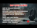 Download Lagu Rap Rock Album | Qur'an adalah Penawar | HIP HOP INDONESIA |