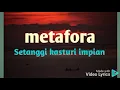 Download Lagu metafora - Setanggi kasturi impian