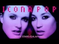 Download Lagu Icona Pop - In The Stars (Galaxy Mix) [OFFICIAL AUDIO]