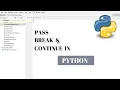 Python Tutorial for Beginners Continue Break and Pass in Python