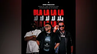 DEE SQUAD LALALA لالالاا L 74 ORIGINAL X DINHOO X DARKY 