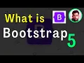 What is Bootstrap Bootstrap 5 Tutorial Episode