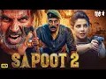Sapoot 2 Full Movie | Akshay Kumar | Priyanka Chopra | New Blockbuster Bollywood Action Movie 2025