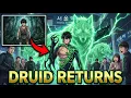 He Returned to Earth After 1000 Years and Became the Strongest Druid Alive