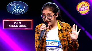 Anushka के Vocals सुनकर दंग रह गए Judges | Indian Idol S13 | Old Melodies