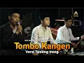 Download Lagu TOMBO KANGEN - VOCAL IRUL SEKAR RIMBA \u0026 LUQMAN AHMAD NAJIKH LIVE MAGELANG