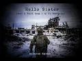 Download Lagu Hello Sister (Don't Tell Mom I'm In Ukraine) [Привет Сестрёнка] - Alderon Tyran