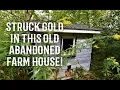 ABANDONED FARM EXPLORE STRUCK GOLD