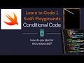 Learn to Code 1 Conditional Code Swift Playgrounds Apple iPad Pro