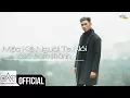 Download Lagu Mặc Kệ Người Ta Nói - Cao Nam Thành (Official Lyric)