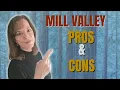 Mill Valley Unveiled The Good The Bad and The Surprising