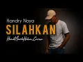 Lagu S I L A H K A N || Handry Noya || HendMarkHoka_Cover